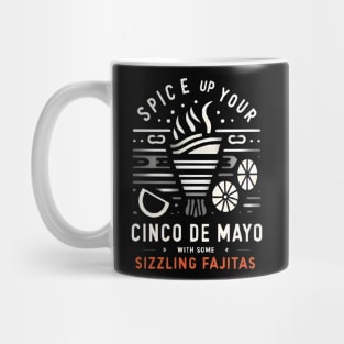 Spice up your Cinco de Mayo with some sizzling fajitas Mug